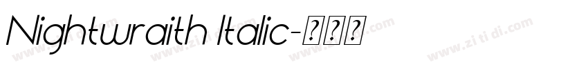 Nightwraith Italic字体转换